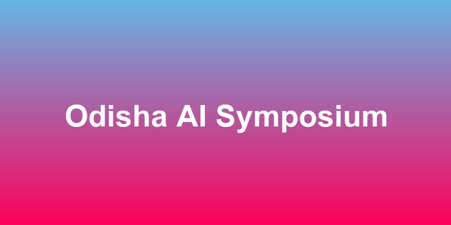 Odisha AI Symposium