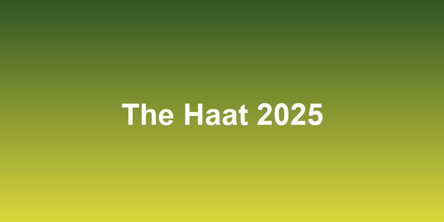 The Haat 2025
