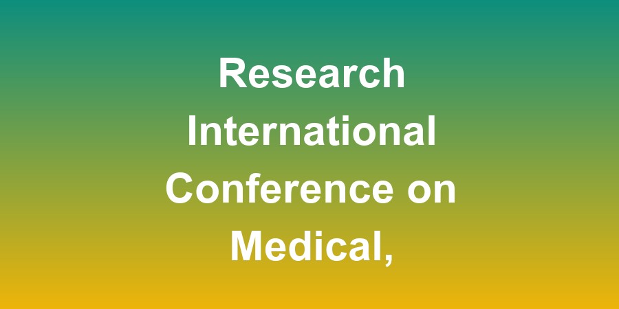 Research International Conference on Medical, Medicine and Health Science (RICMMHS)