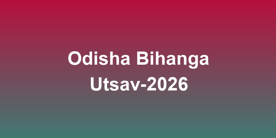 Odisha Bihanga Utsav-2026