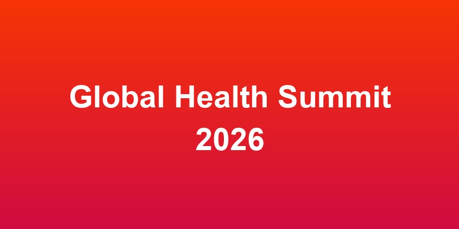 Global Health Summit 2026