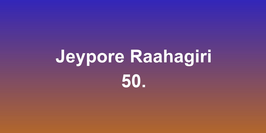 Jeypore Raahagiri 5.0