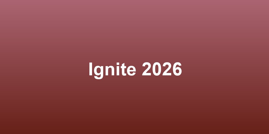 Ignite 2026