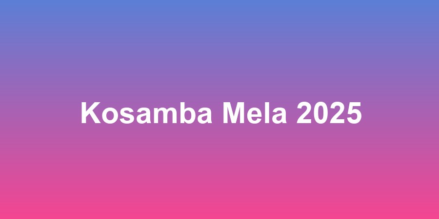 Kosamba Mela 2025