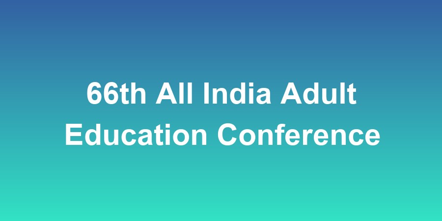 66th All India Adult Education Conference