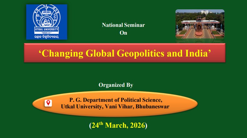 National Seminar On Changing Global Geopolitics and India