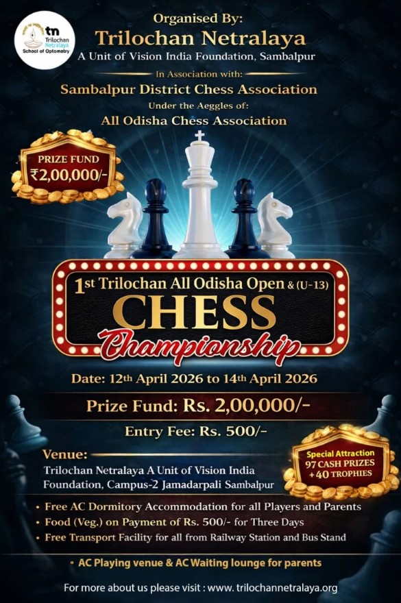 Trilochan Netralaya All Odisha Open and U13 Chess Championships 2026