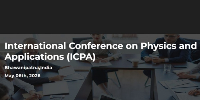 International Conference on Physics and Applications (ICPA)