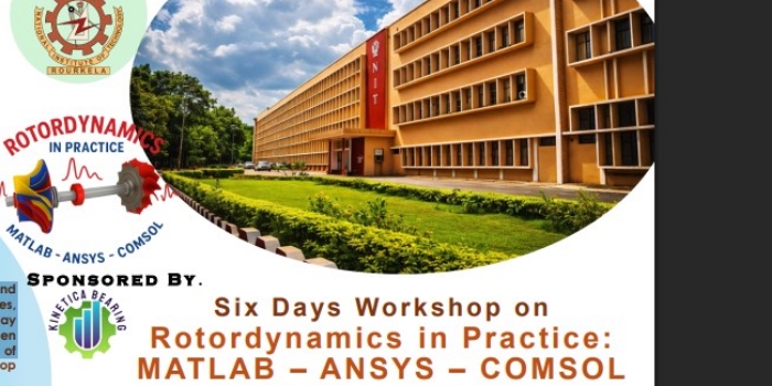 Six Days Workshop on Rotordynamics in Practice: MATLAB – ANSYS – COMSOL
